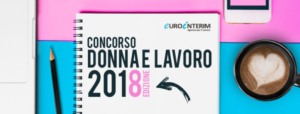 concorso-nazionale-eurointerim-donna-e-lavoro-2018